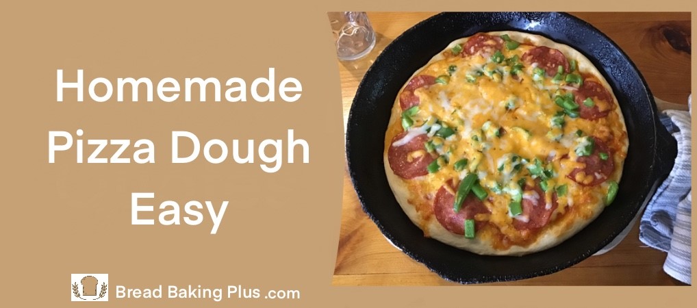 Homemade Pizza Dough Easy